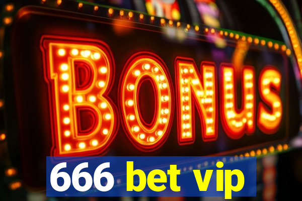 666 bet vip